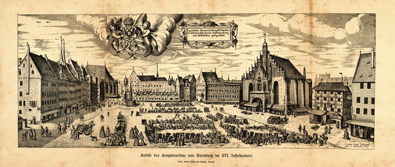 Nuremberg's main market in the 16th century (from Spamers Illustrierte Weltgeschichte, 1894, 5[1], 144/145)
