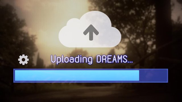 Uploading / downloading Dreams from the cloud. Background: a warm countryside shot.
