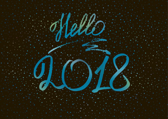 Hello 2018. New Year 2018. New Year's greeting card, cover, banner. Blue background. New Year's lights. Snow. Holographic