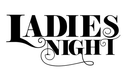 Ladies night lettering design