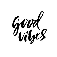 Good vibes. Dry brush lettering. Modern calligraphy. Ink vector illustration.