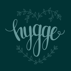 Hygge. Hugge. Hand lettering on theme of hygge lifestyle. Danish happiness.