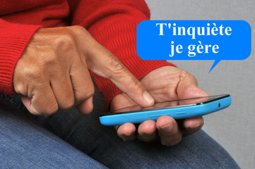 Personne envoyant le message t'inquiète je gère par SMS avec un smartphone