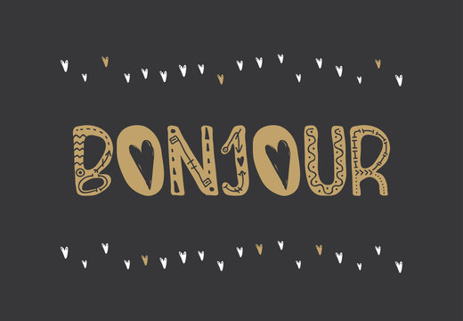 Poster with lettering bonjour .