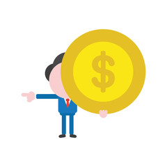 Vector illustration concept of faceless businessman character holding dollar money coin and pointing