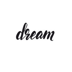 Lettering Dream. Vector illustration.