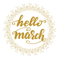 Banner design with lettering Hello March. Vector illustration.