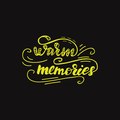 Greeting card design with lettering Warm memories. Vector illustration.