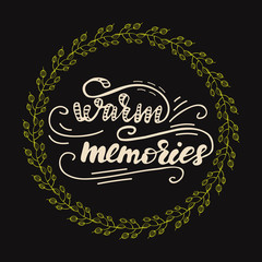 Greeting card design with lettering Warm memories. Vector illustration.
