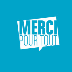 merci pour tout