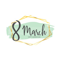 March 8 Happy women's day geometric shapes lettering greeting card. Vector illustration EPS10