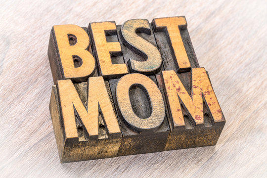 best mom word abstract in wood type