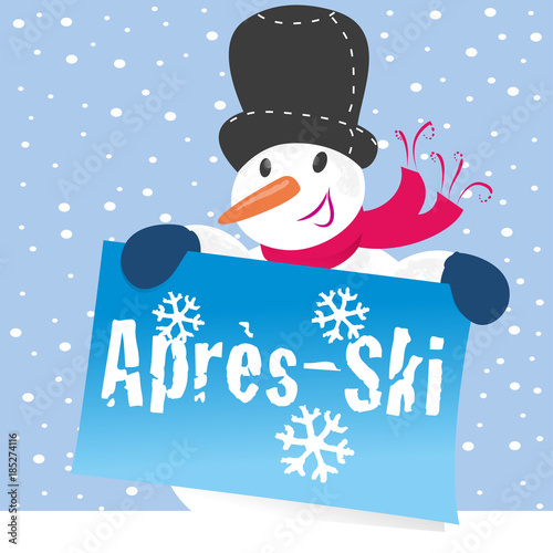 &quot;Schneemann mit Schild AprèsSki &quot; Stock image and royalty