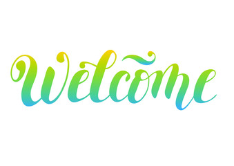 Naklejka premium Handwritten modern calligraphy lettering of Welcome with gradient blue and yellow letters on white background