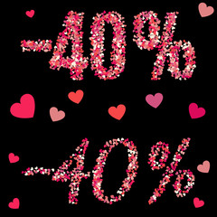 Valentines Day 40 percents discount mape from hearts confetti isolated on black background