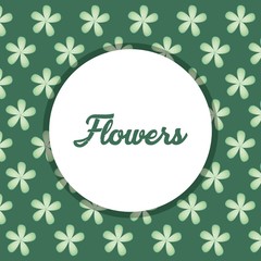 Beautiful flowers design 