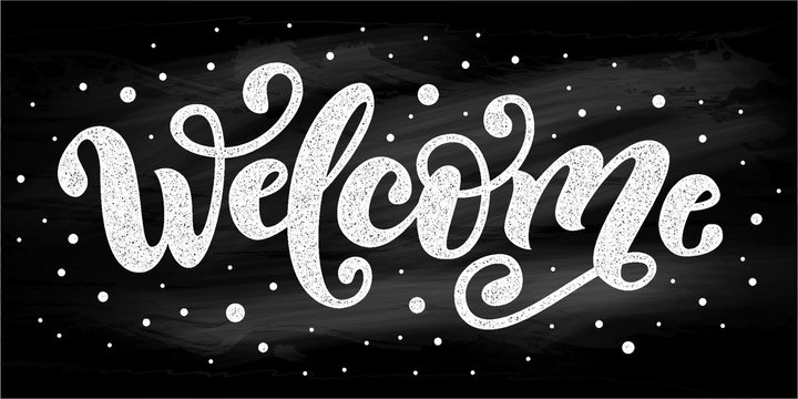 Welcome. Hand Lettering word. Handwritten modern brush typography sign. Black and white. Vector illustration