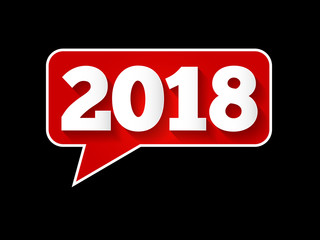 New Year 2018 message bubble, holiday concept background