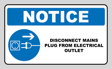 Disconnect mains plug from electrical outlet sign. Blue mandatory symbol. Vector illustration isolated on white. White simple pictogram. Notice banner