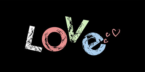 Love text, chalk on a black background.