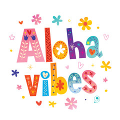 Aloha vibes