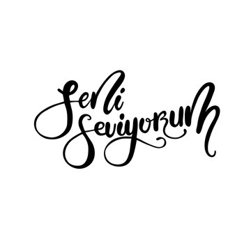Lettering in Turkish language "I love you". Vector illustration.