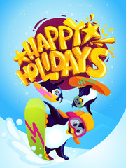 Penguins snowboarders and the inscription happy holidays. Vector fun cartoon illustration for winter holidays