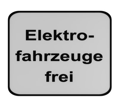Deutsches Verkehrszeichen (Zusatzschild): elektrisch betriebene Fahrzeuge frei (Text in deutsch), auf weiß isoliert.