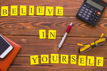 Believe in yourself printed inscription