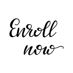 Lettering Enroll now. Vector illustration.