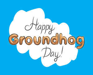 Happy groundhog day beautiful lettering blue background