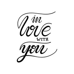 Lettering In love with you. Vector illustration.