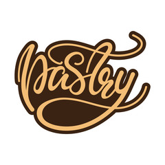 Lettering Pastry. Vector illustration.