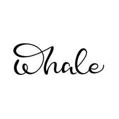Lettering Whale. Vector illustration.