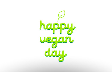 Fototapeta premium happy vegan day word concept with green leaf logo icon company design
