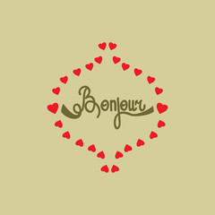 Lettering bonjour and heart on olive background © ya_nataliia