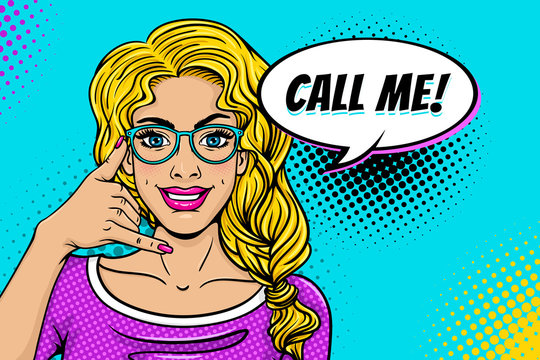 Wow pop art female face. Sexy young woman with blonde hair and open smile holding her hand like phone handset and Call me speech bubble on halftone. Vector colorful illustration in retro comic style.
