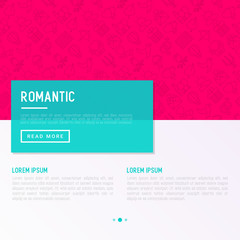 Romantic concept with thin line icons, related to dating, honeymoon, Valentine's day. Modern vector illustration, web page template.