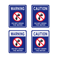 Do not drink the water sign set