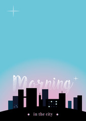 Fototapeta premium Morning in the city. Vector Creative illustration