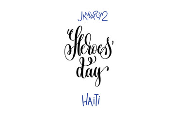 january 2 - heroes' day - haiti hand lettering inscription