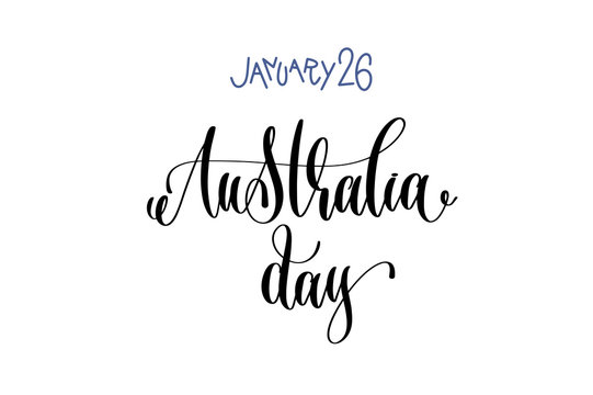 january 26 - Australia day - hand lettering inscription text