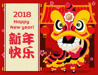 Chinese new year 2018. Lion Dance in China Town background. Translation: Happy New Year