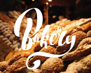 Bakery. Handwritten lettering sign