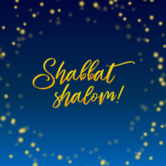 Shabbat shalom lettering, greeting card, vector illustration. Hebrew words Shabbat shalom and blue starry night sky bokeh background. Jewish religious Sabbath congratulations in Hebrew.