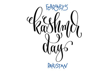february 5 - kashmir day - pakistan, hand lettering inscription 