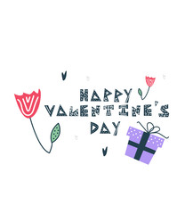 Hand lettering "Happy Valentine's Day" with illustration of flowers and present or gift