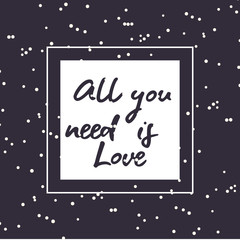 Vintage 'All you need is love' hand written lettering apparel t-shirt