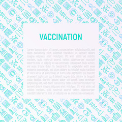 Vaccination concept with thin line icons: vaccine, syringe, ampoule, vial, microscope, virus, DNA, hospital, ambulance. Vector illustration for banner, print media, web page.