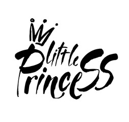 Little princess modern hand lettering. Vector black brush calligraphy quote